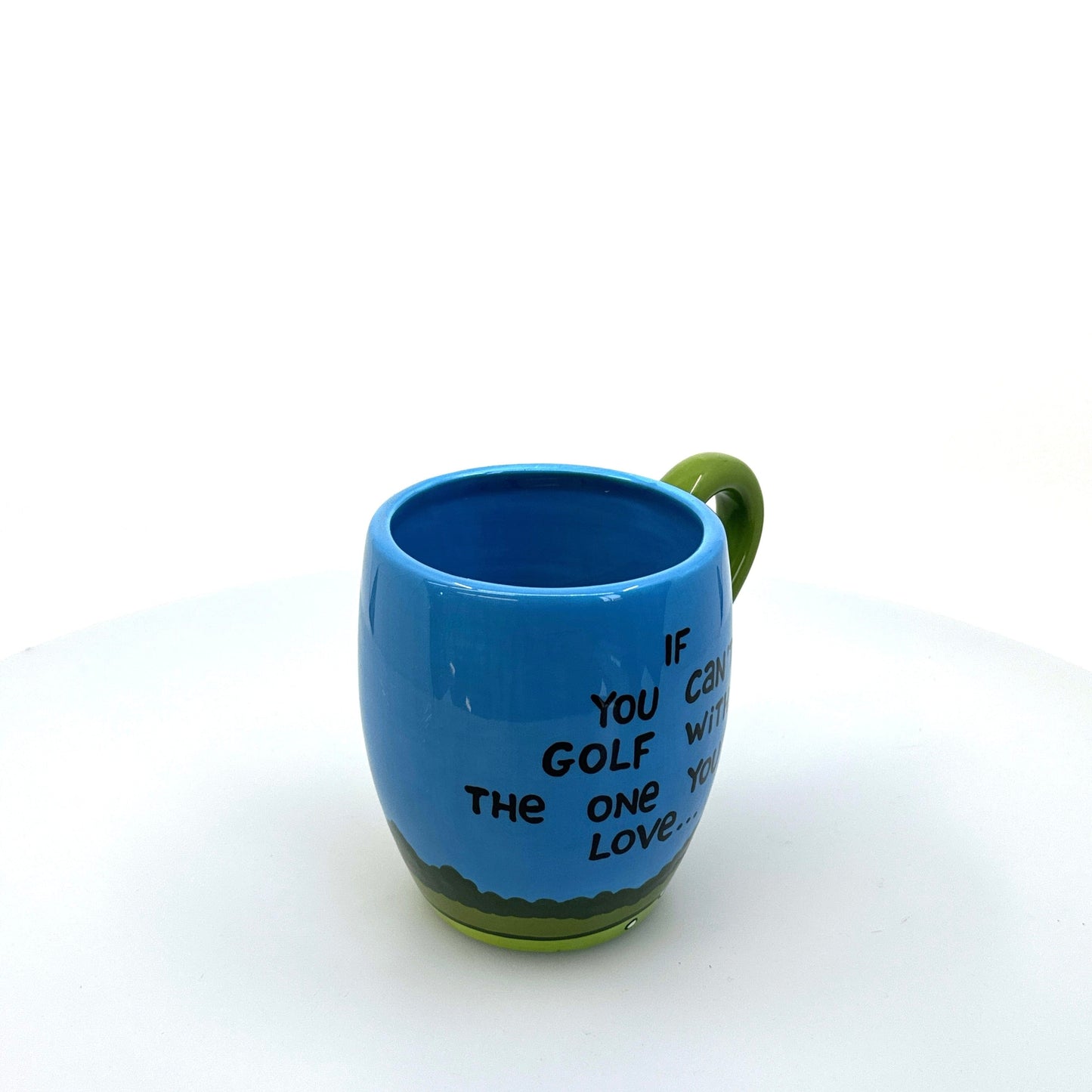 Novelty ‘If You Can’t With the Ones You Love’ Ceramic Coffee Mug Pre-Owned
