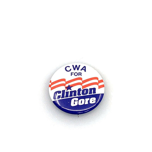 Vintage CWA Union Button Pin Badge - Clinton Gore Vintage