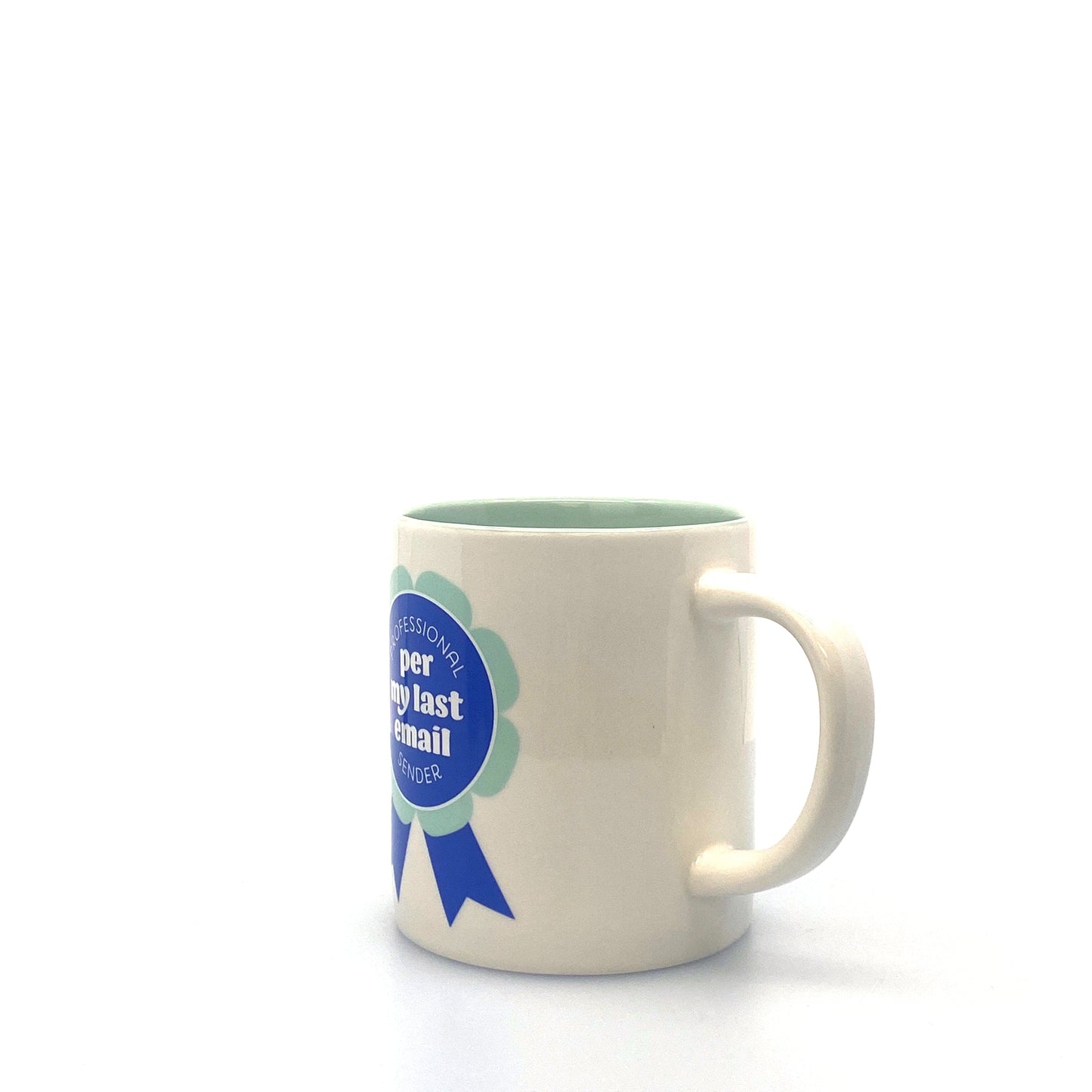 Professional “per my last email” Sender Coffee Cup 16 Oz