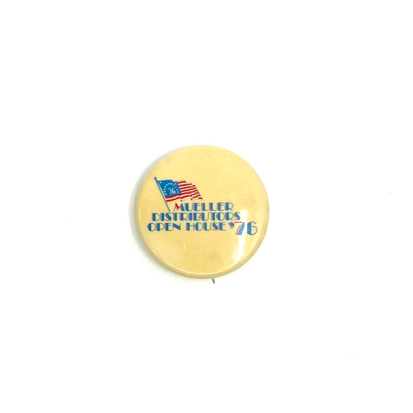 Vintage MUELLER DISTRIBUTORS OPEN HOUSE ‘76 Pinback Button 1776 Flag