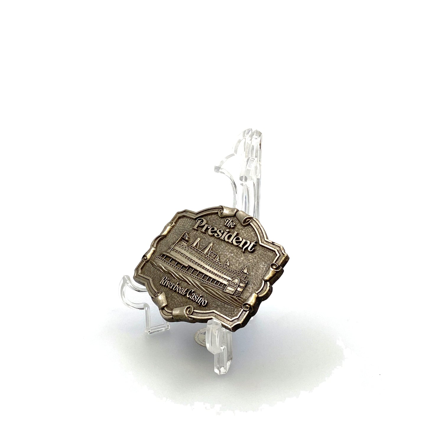 “The President Riverboat Casino” Brass Belt Buckle 3”