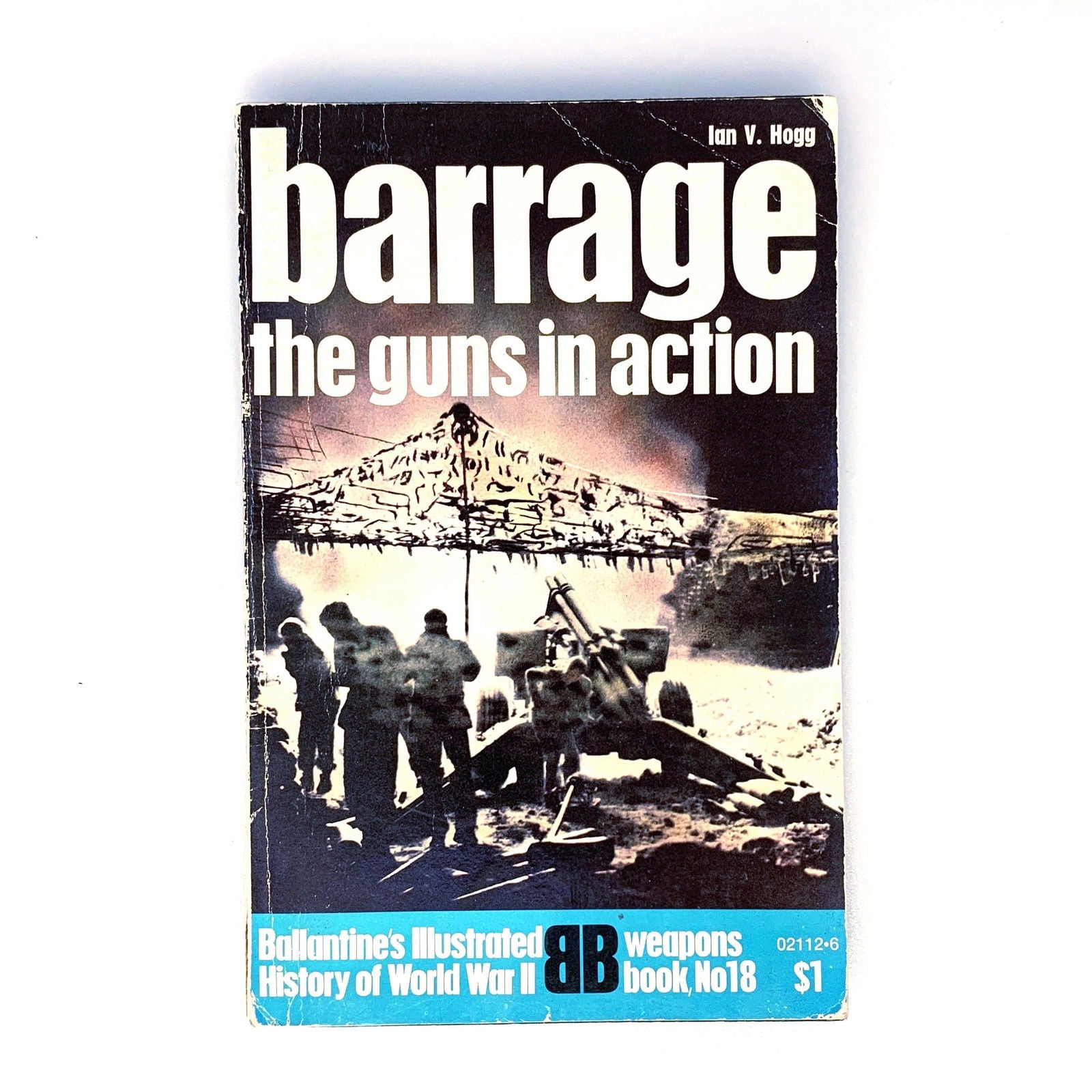 Ballantines Illustrated History of the Violent Century - Barrage Guns In Action -  | Buy at Parsimony Shoppes