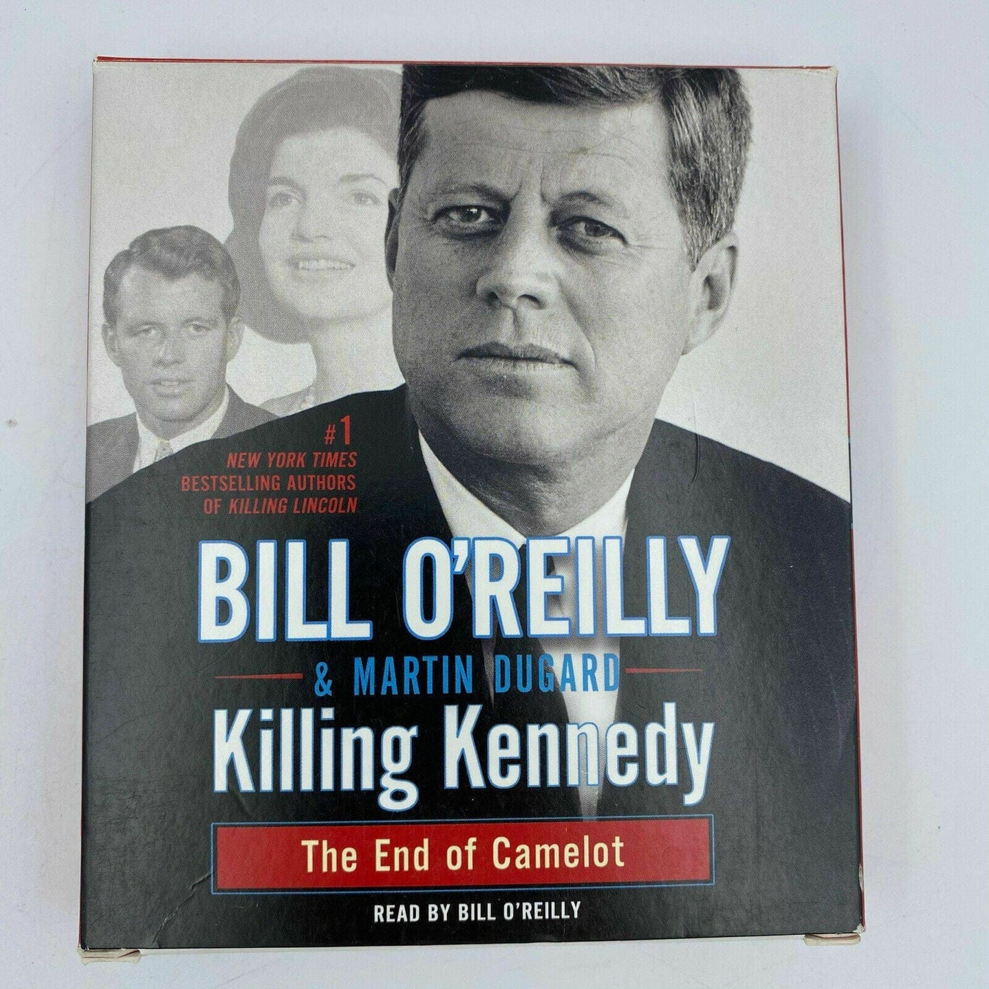 Bill O'Reilly's Killing Ser.: Killing Kennedy : The End of Camelot by Bill...