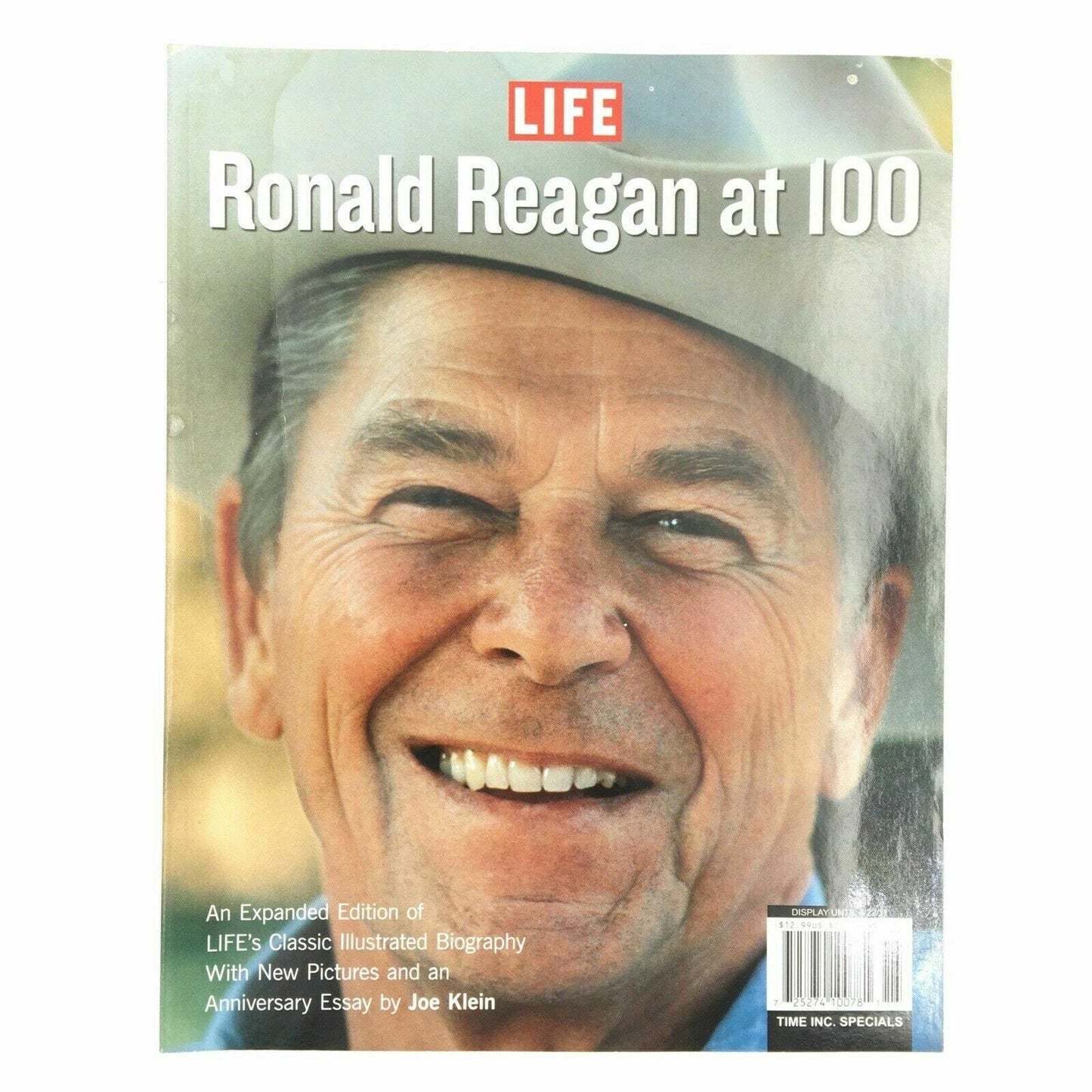 Ronald Reagan at 100 - Life Magazine Illustrated Biography Anniversary Issue