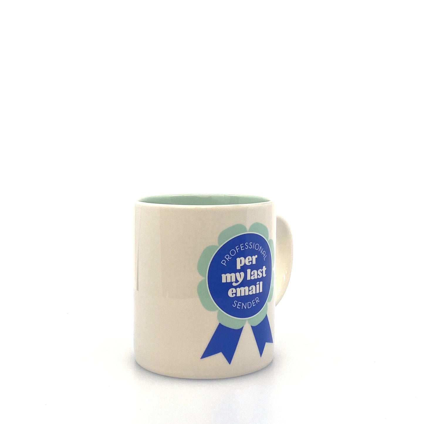 Professional “per my last email” Sender Coffee Cup 16 Oz