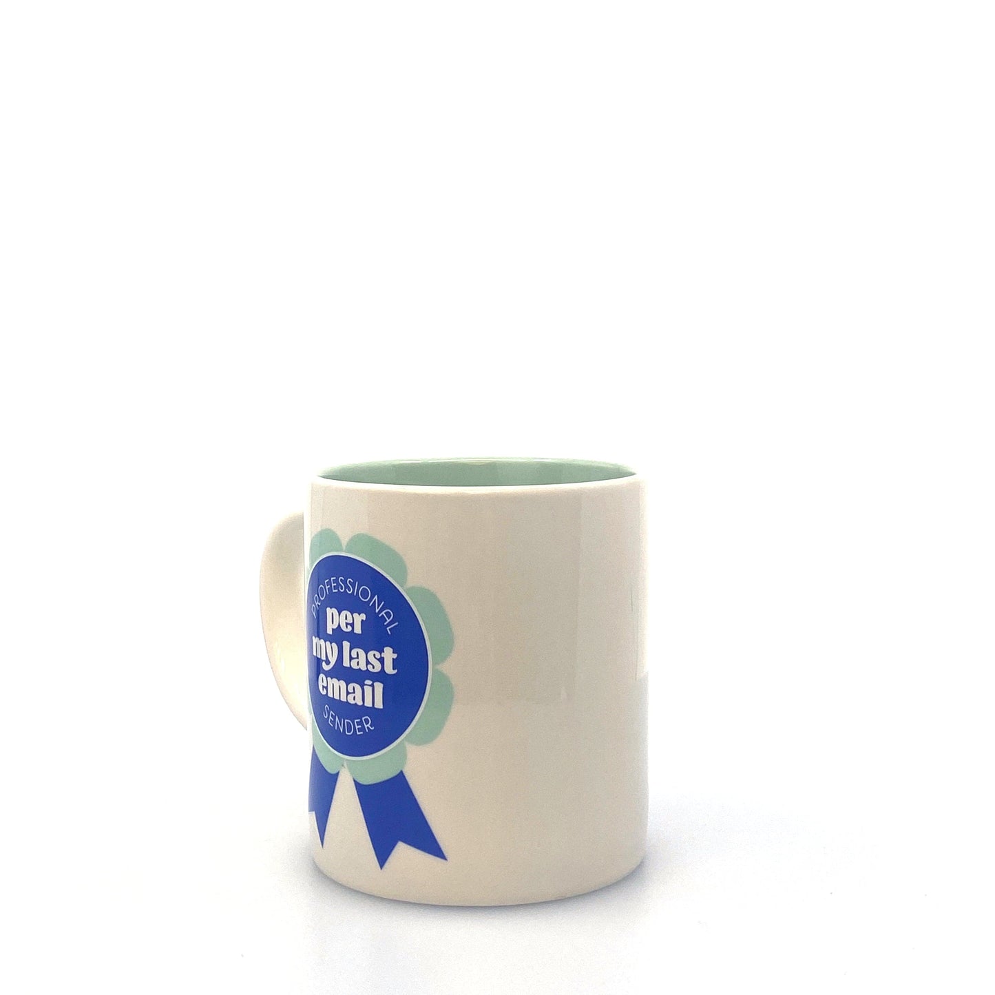 Professional “per my last email” Sender Coffee Cup 16 Oz