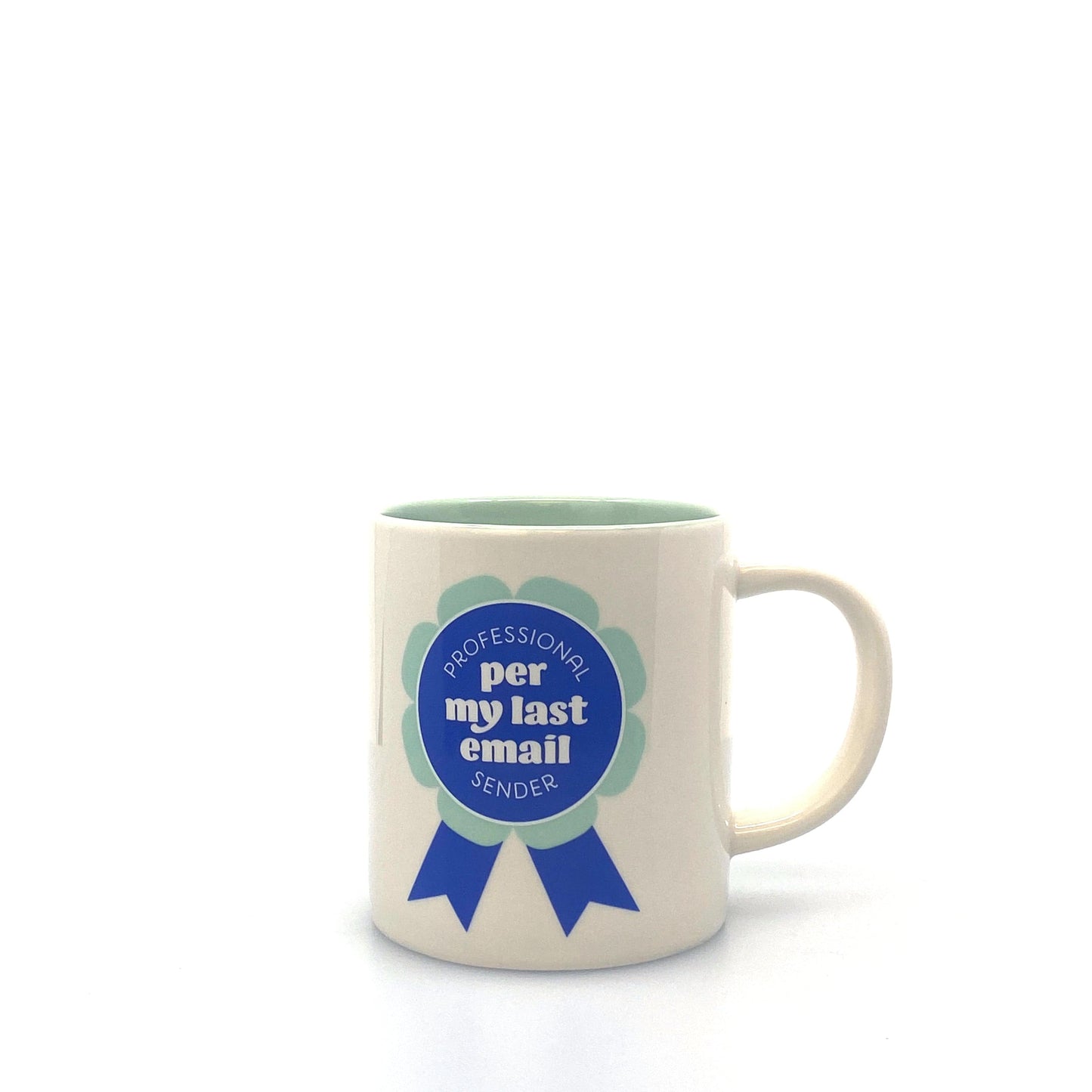 Professional “per my last email” Sender Coffee Cup 16 Oz