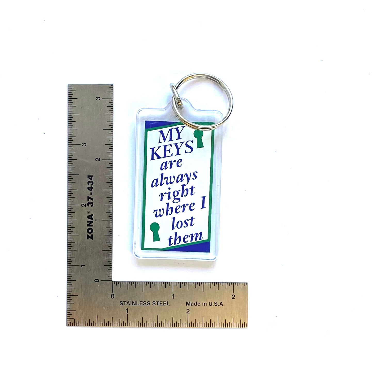 Novelty Keychain “My Keys Are Always Right Where I Lost Them” Key Ring Rectangle Clear Acrylic