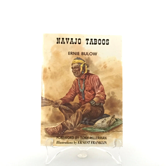 Navajo Taboos Book by Ernie Bulow, 1982