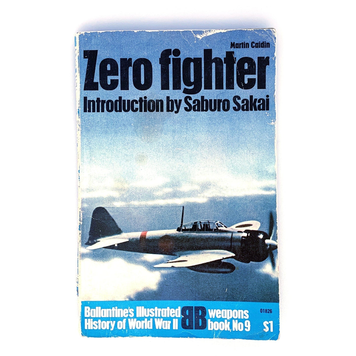 Ballantines Illustrated History of the Violent Century - Zero Fighter